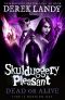 [Skulduggery Pleasant 14] • Dead or Alive